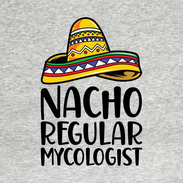 Nacho Regular Mycologist by Saimarts